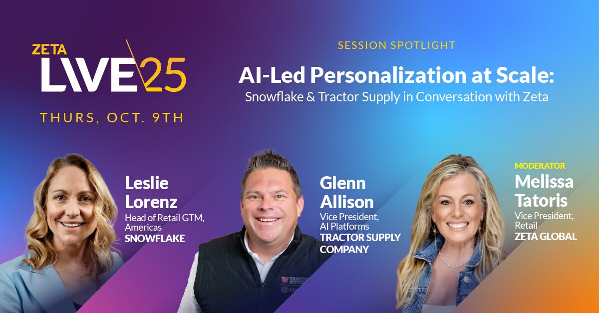 Tractor Supply + Zeta + Snowflake customer story session - Zeta Live 2025