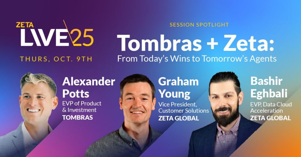 Tombras + Zeta customer story session - Zeta Live 2025
